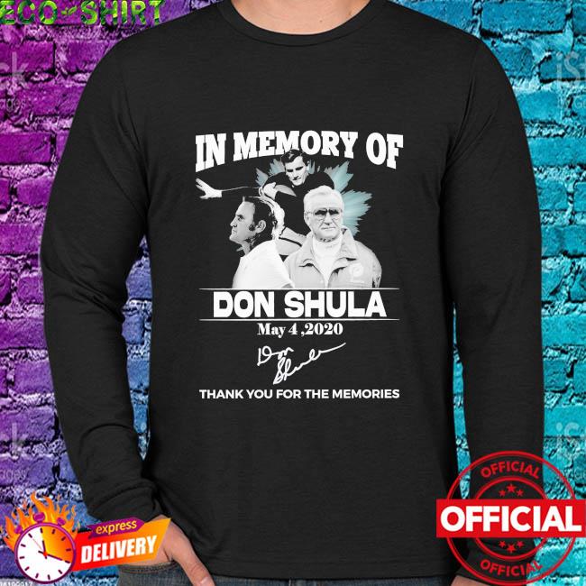 In memoriam Don Shula 1930 2020 signature shirt, hoodie, tank top, sweater  and long sleeve t-shirt