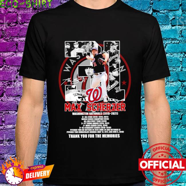 Thank you Max Scherzer Washington Nationals 2015-2021 world series 2019  signature shirt, hoodie, sweater, long sleeve and tank top