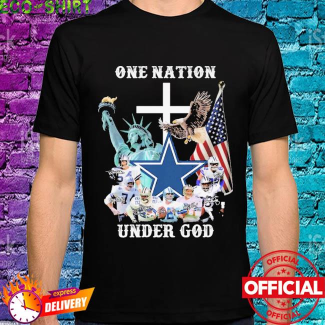 Dallas Cowboys one nation under God signatures shirt, hoodie, sweater, long  sleeve and tank top