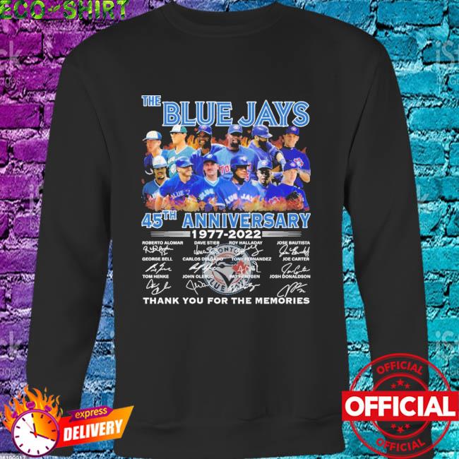 Toronto Blue Jays 45 years of 1977 2022 thank you for the memories  signatures shirt, hoodie, sweater, long sleeve and tank top