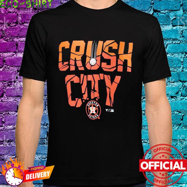 Houston Astros crush city 2021 shirt, hoodie, sweater, long sleeve and tank  top