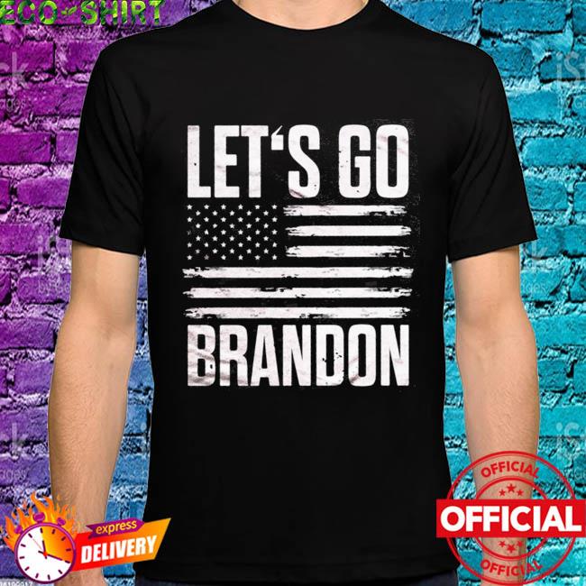 Let's Go Brandon American flag 2021 Shirts, hoodie, sweater, long sleeve  and tank top