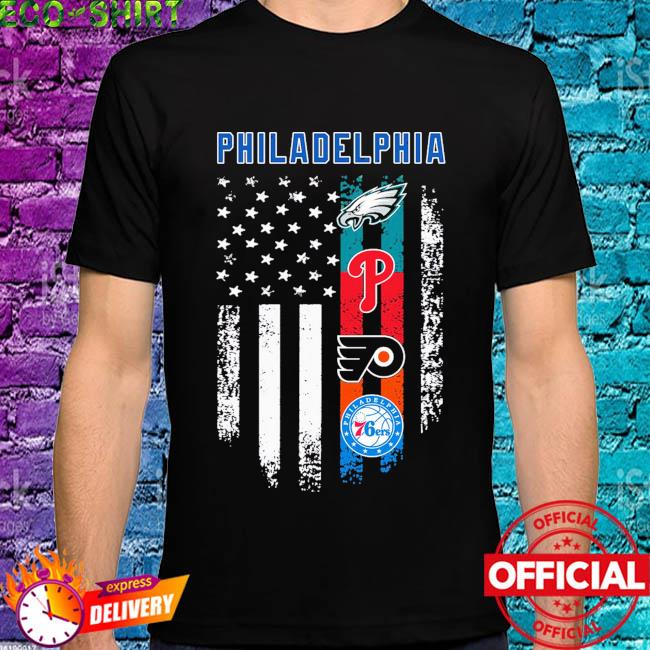 Philadelphia Philadelphia Eagles Phillies Sign Flyers 76ers American flag  shirt, hoodie, sweater, long sleeve and tank top