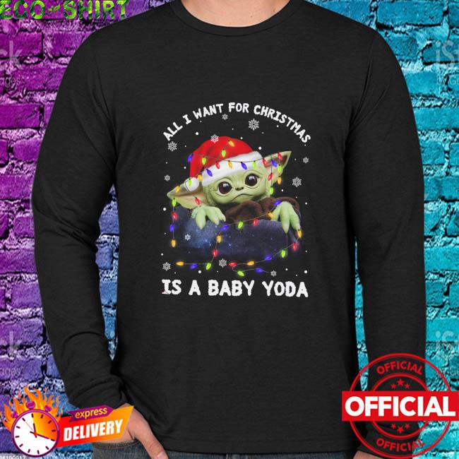 Ladie Short Sleeve T Shirt Short Sleeve Long Sleeve All I Want for Christmas is A Baby Yoda Sweater Hoodie 