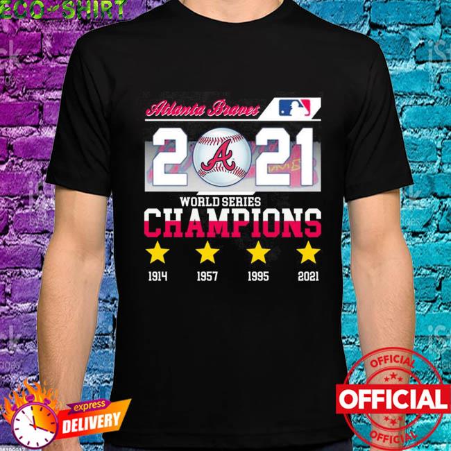 Atlanta Braves 2021 world series champions 1914 to 2021 shirt
