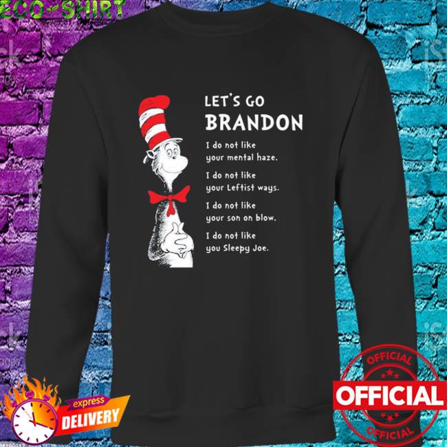 Dr. Seuss Let's Go Brandon Shirt - Limotees