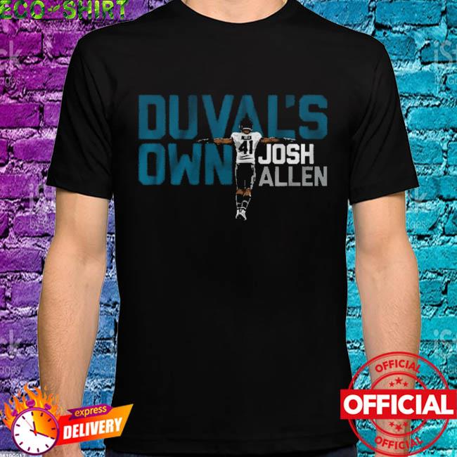 Duvals Own Josh Allen Shirt, hoodie, sweater, long sleeve and tank top