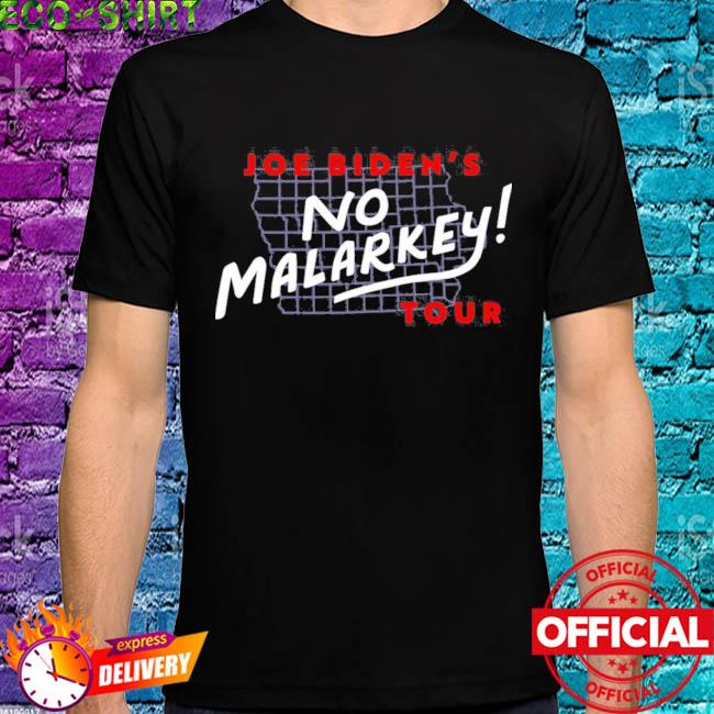 no malarkey tshirt
