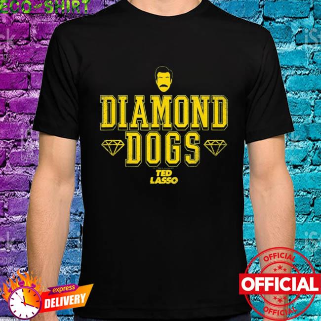 diamond dogs t shirt ted lasso