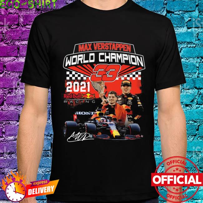 Max Verstappen Champion Of The World Shirt