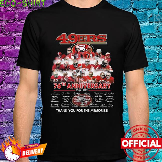 San Francisco 49ers 76th anniversary 1946 2022 thank you for the