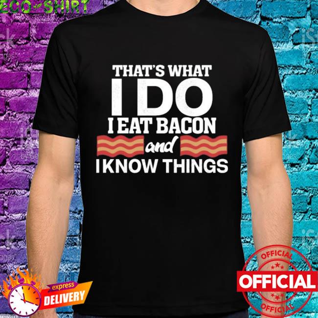 bacon shirts