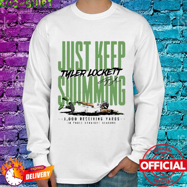 FREE shipping Tyler Lockett Just Keep Swimming Funny Shirt, Unisex