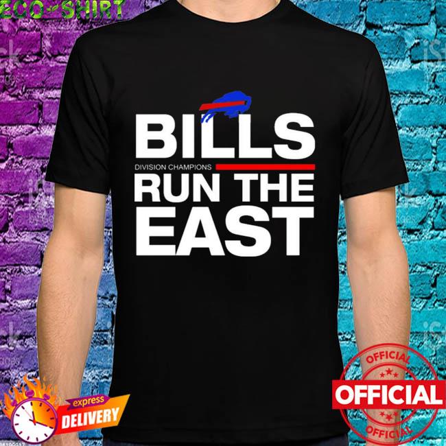 Buffalo Bills division run the east Tee shirt, hoodie, sweater, long sleeve  and tank top