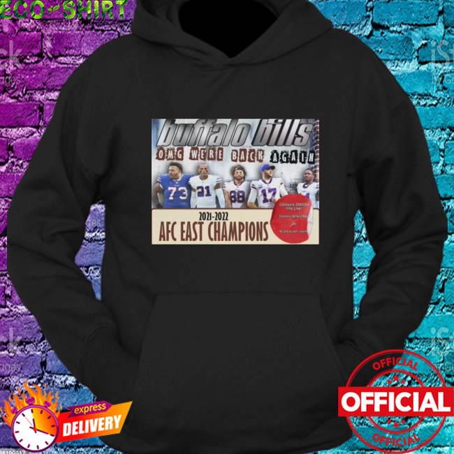 Buffalo Bills 2021 2022 AFC east champions shirt, hoodie, sweater