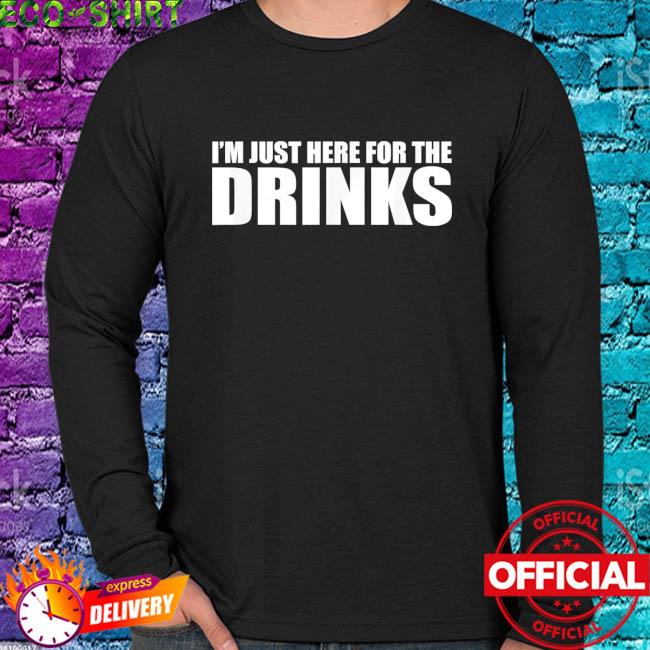 Drink It shirt, hoodie, sweater, long sleeve and tank top