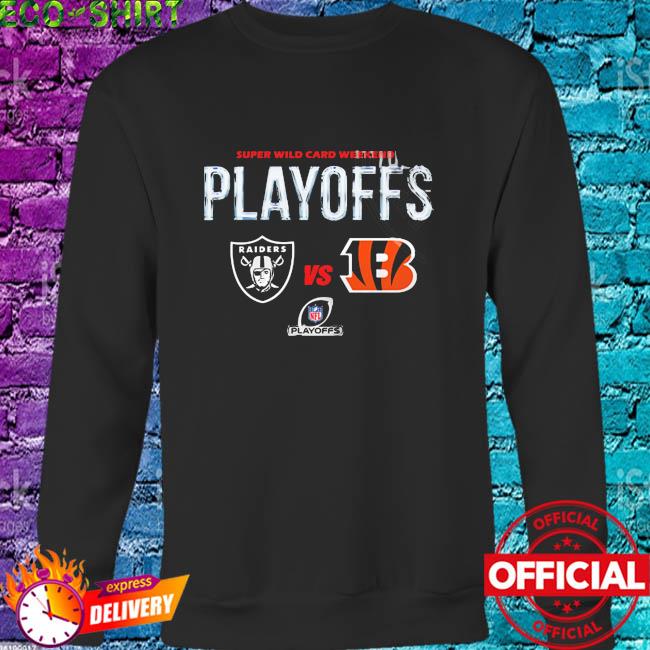 Super Wild Card Weekend Las Vegas Raiders Vs Cincinnati Bengals Playoffs  2022 shirt, hoodie, sweater, long sleeve and tank top