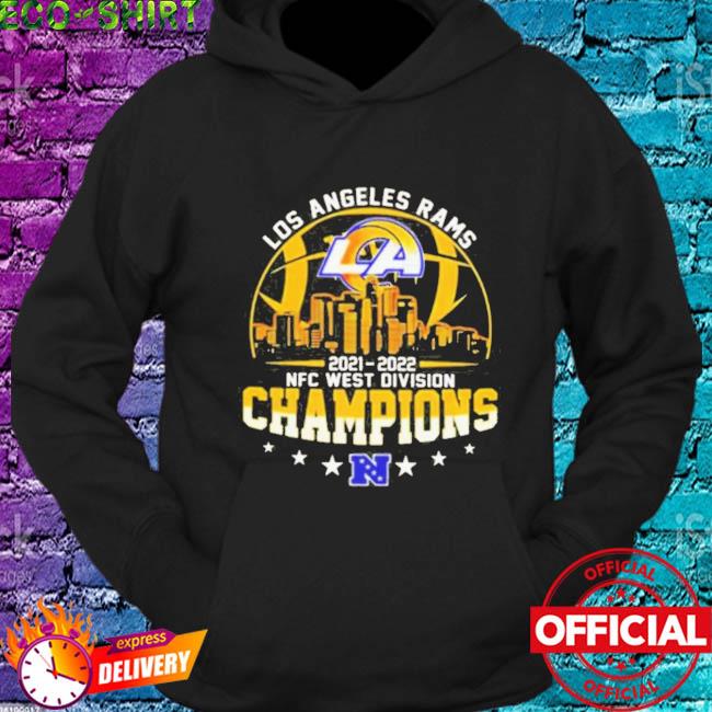 Los Angeles Rams Wins Champions 2022 NFC West Division Shirt, hoodie,  sweater, long sleeve and tank top