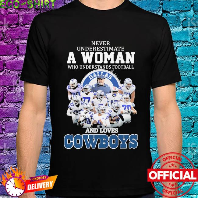 She loves the Dallas Cowboys shirt, sweater, hoodie, sweater, long sleeve  and tank top