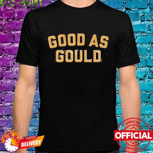 Robbie gould good as gould shirt, hoodie, sweater, long sleeve and tank top