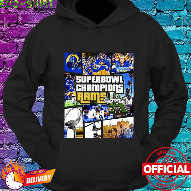 The los angeles rams super bolw champions 2022 shirt, hoodie