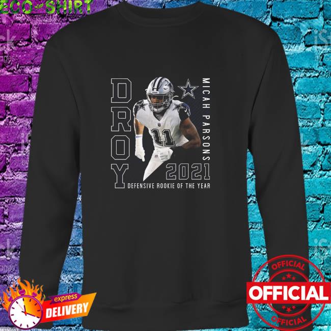 Official micah Parsons Dallas Cowboys 2021 NFL Defensive Rookie of the Year  T-Shirt, hoodie, sweater, long sleeve and tank top