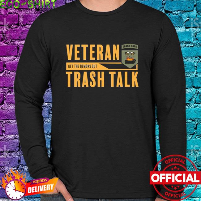 Trash Talking Shirt 