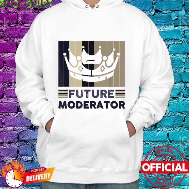 Future Moderator Tee Shirt