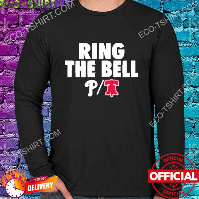 Philadelphia phillies ring the bell 2022 shirt, hoodie, longsleeve tee,  sweater