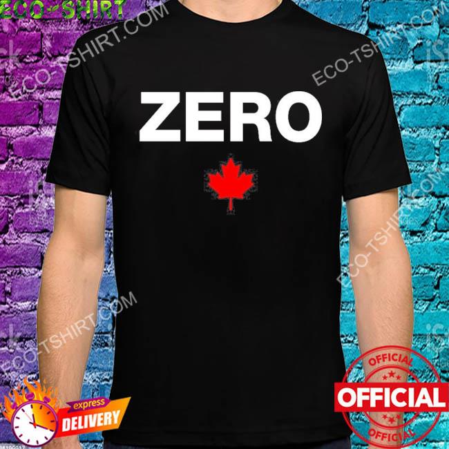 Zero canadian maple leaves shirt