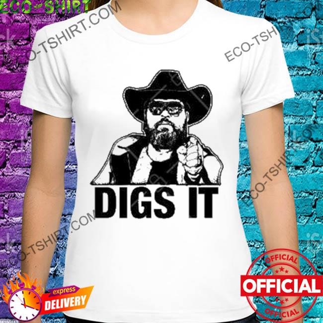 Digs it cowboy shirt