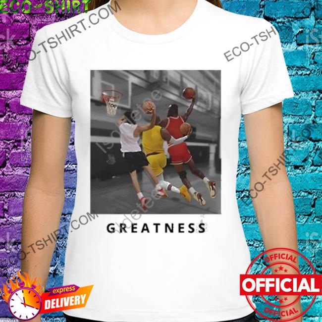 I got the ice greatness shirt