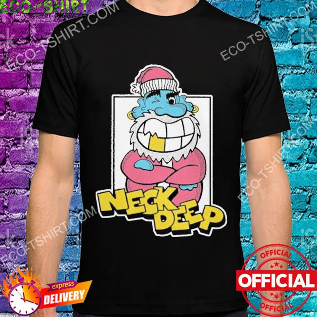 Neck deep santa shirt