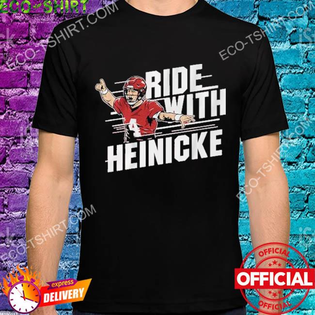 Taylor heinicke ride with heinicke shirt, hoodie, sweater, long sleeve and  tank top