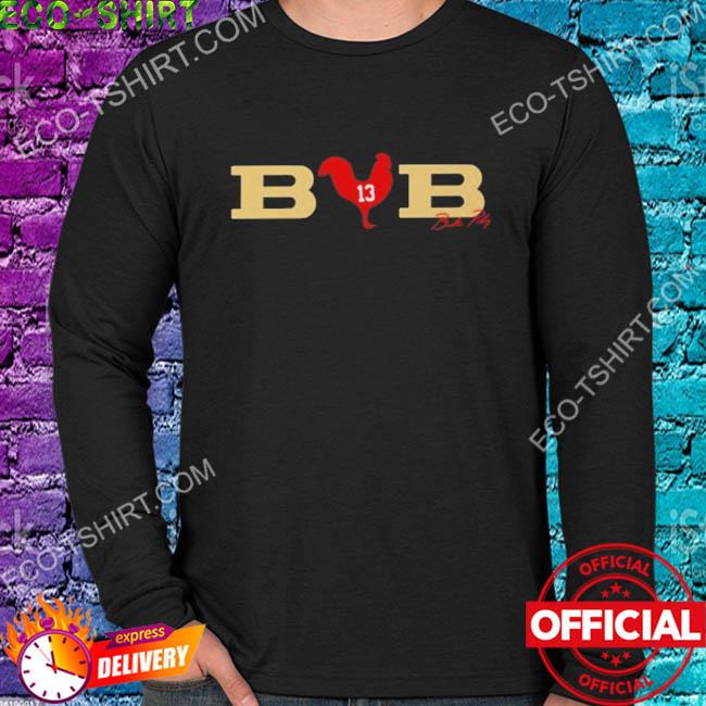 Official Bcb Brock Purdy T-Shirt, hoodie, sweater and long sleeve