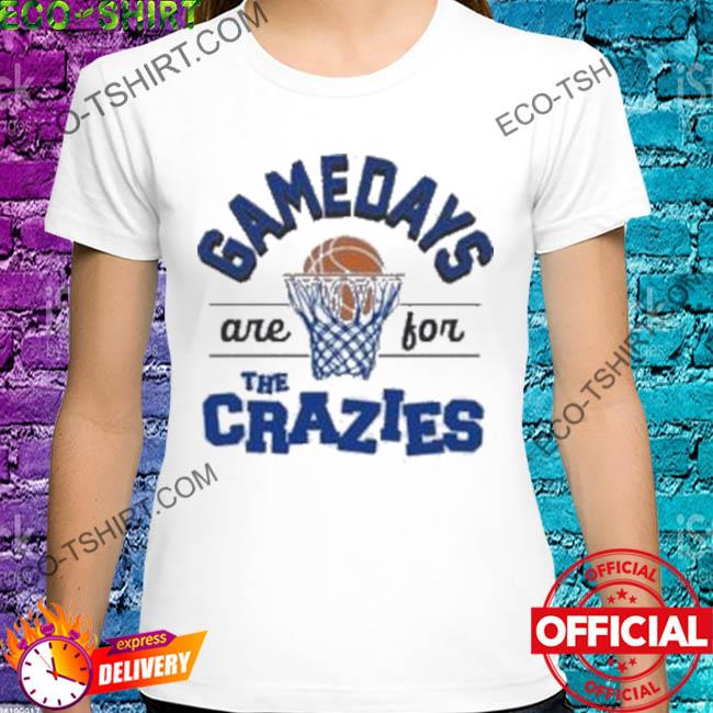 Duke blue devils gamedays are for the crazies 2022 shirt
