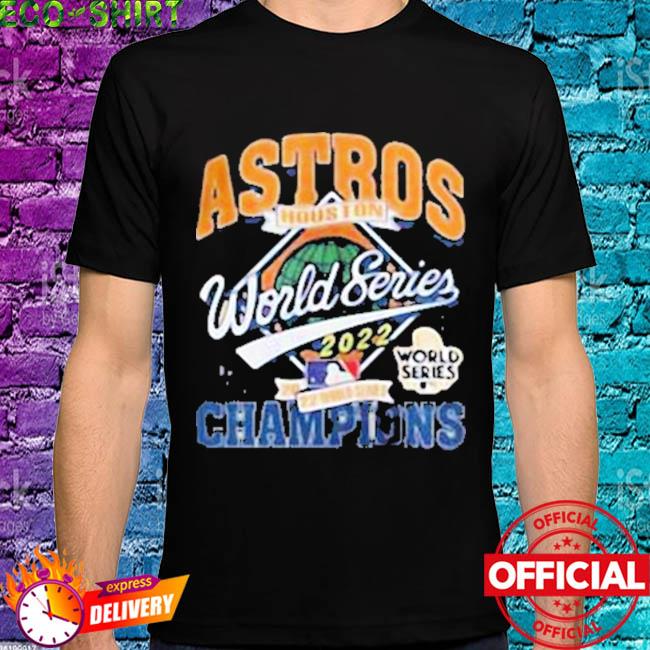 Team Houston Astros World Series Champions 2022 shirt, hoodie, sweater,  long sleeve and tank top