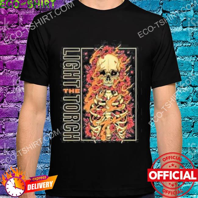 Light the torch skeleton shirt