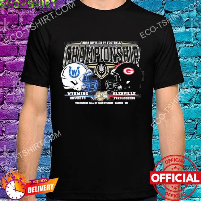 Wyoming Cowboys vs glenville tarblooders 2022 division iv football championship shirt