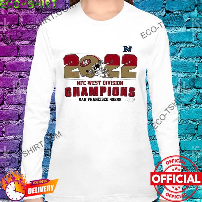 2022 NFC West Champions San Francisco 49ers shirt, hoodie, sweater