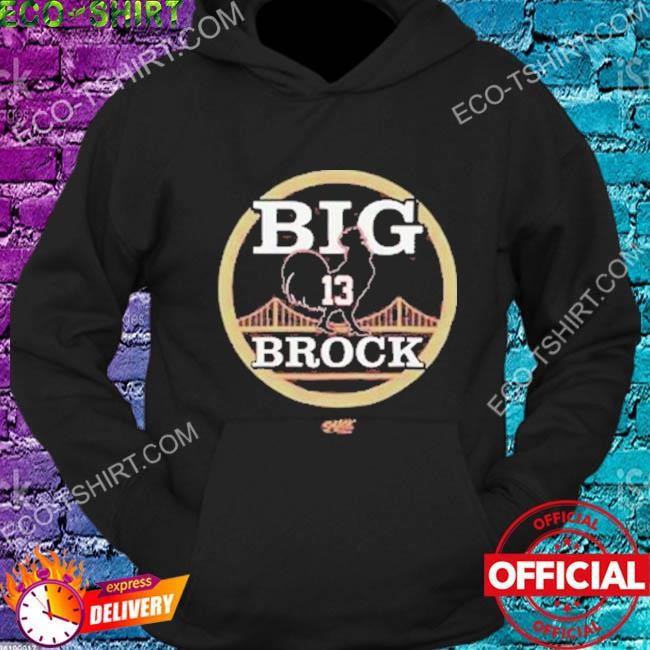 San Francisco football Big Cock Brock shirt