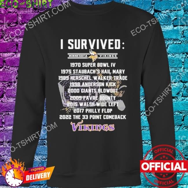 Minnesota vikings I survived 1970 super bowl iv shirt, hoodie, sweater,  long sleeve and tank top