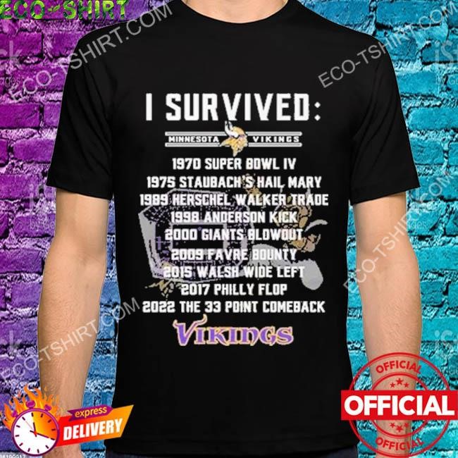 Minnesota vikings I survived 1970 super bowl iv shirt, hoodie, sweater,  long sleeve and tank top