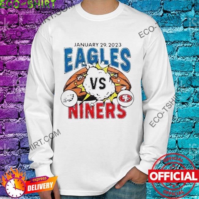 Buy January 29 2023 Eagles Vs Niners Shirt For Free Shipping