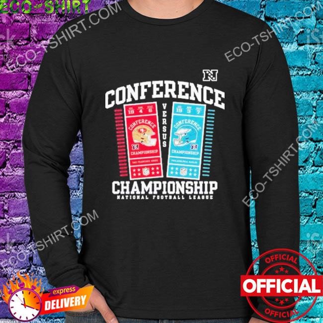 Philadelphia Eagles Vs San Francisco 49ers 2023 NFC championship shirt,  hoodie, sweater, long sleeve and tank top