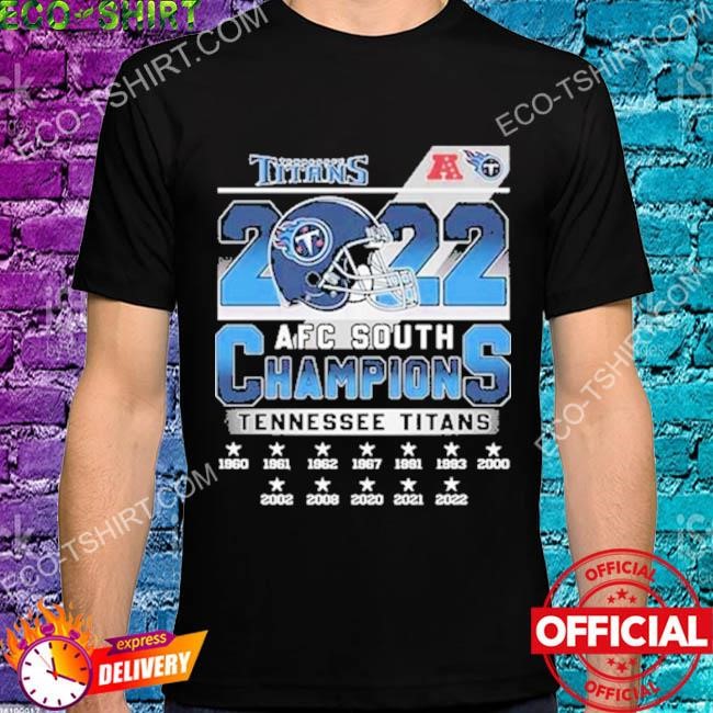 Tennessee titans 2022 afc south champions 1960-2022 shirt, hoodie, sweater,  long sleeve and tank top