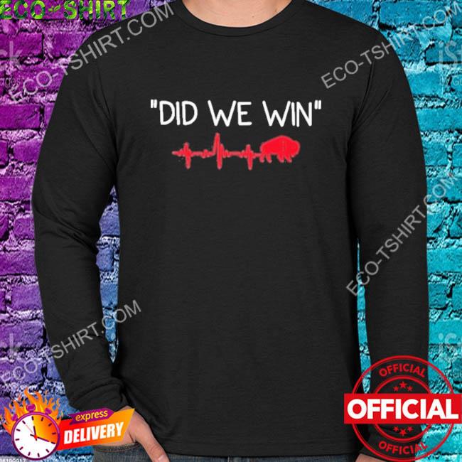 Did We Win Damar Hamlin 3 Shirt, hoodie, sweater, long sleeve and tank top