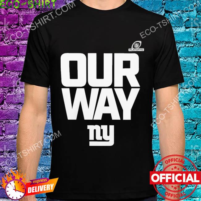 New york giants 2022 nfl playoffs our way shirt, hoodie, sweater