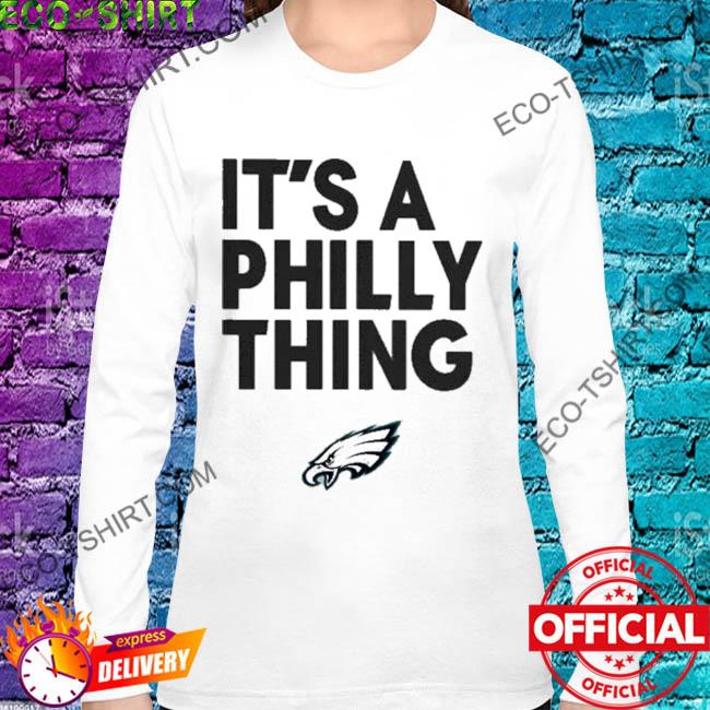 Philadelphia Eagles Wallpaper wednesday it's a philly thing shirt