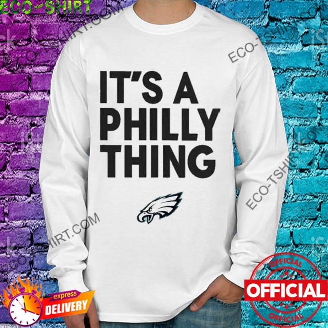 It's A Philly Thing Philadelphia Football Sweatshirt Crewneck T-Shirt